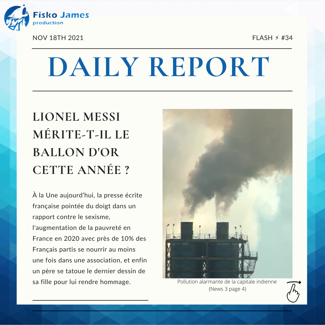 Daily News (DLN n°34) - Ballon d'or, football, Messi, sexisme dans la presse, pauvreté en France, tatouage d'un père avec le dessin de sa fille et pollution de l'air en Inde