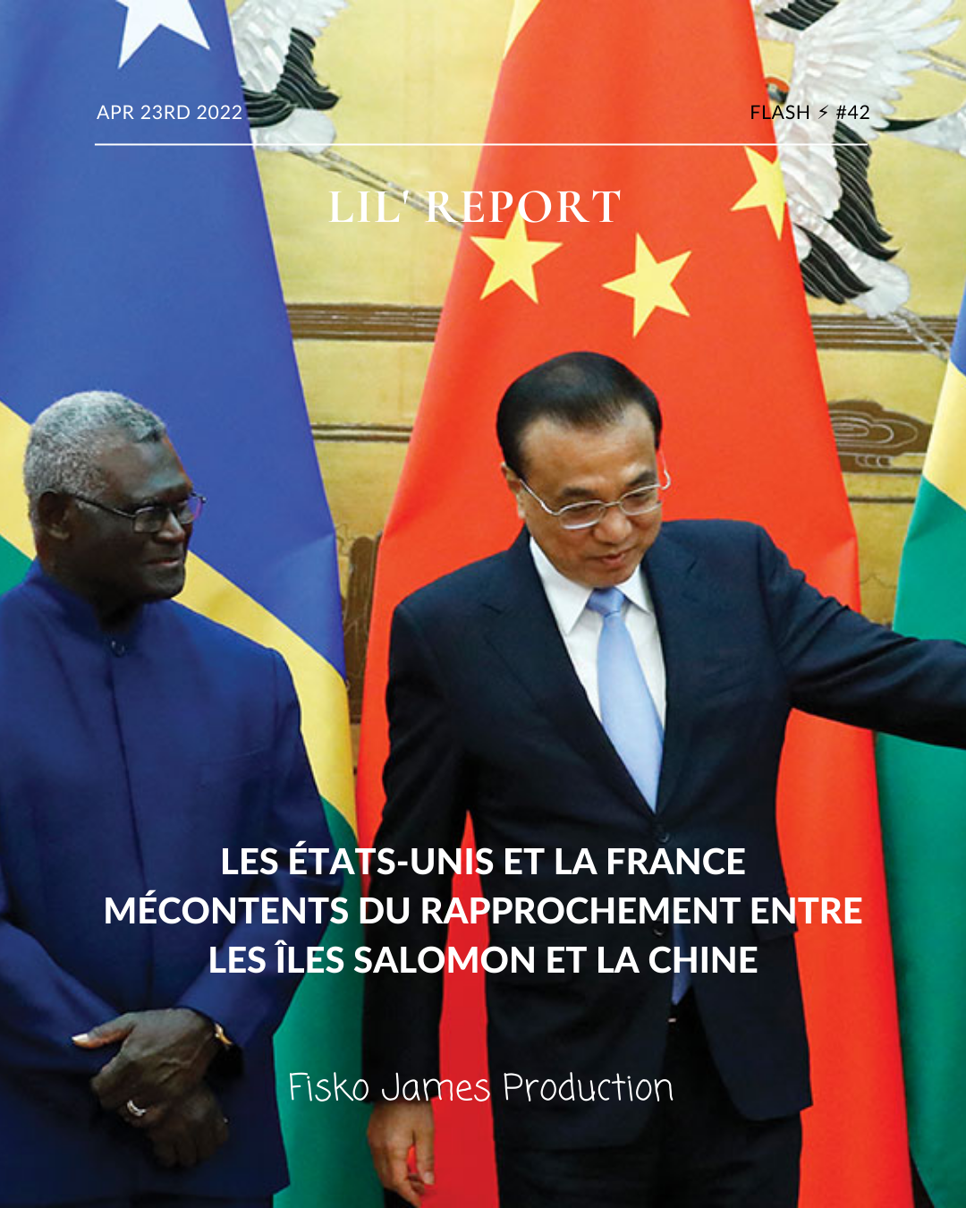 Les Etats-Unis et la France mécontents du rapprochement entre les Îles Salomon et la Chine