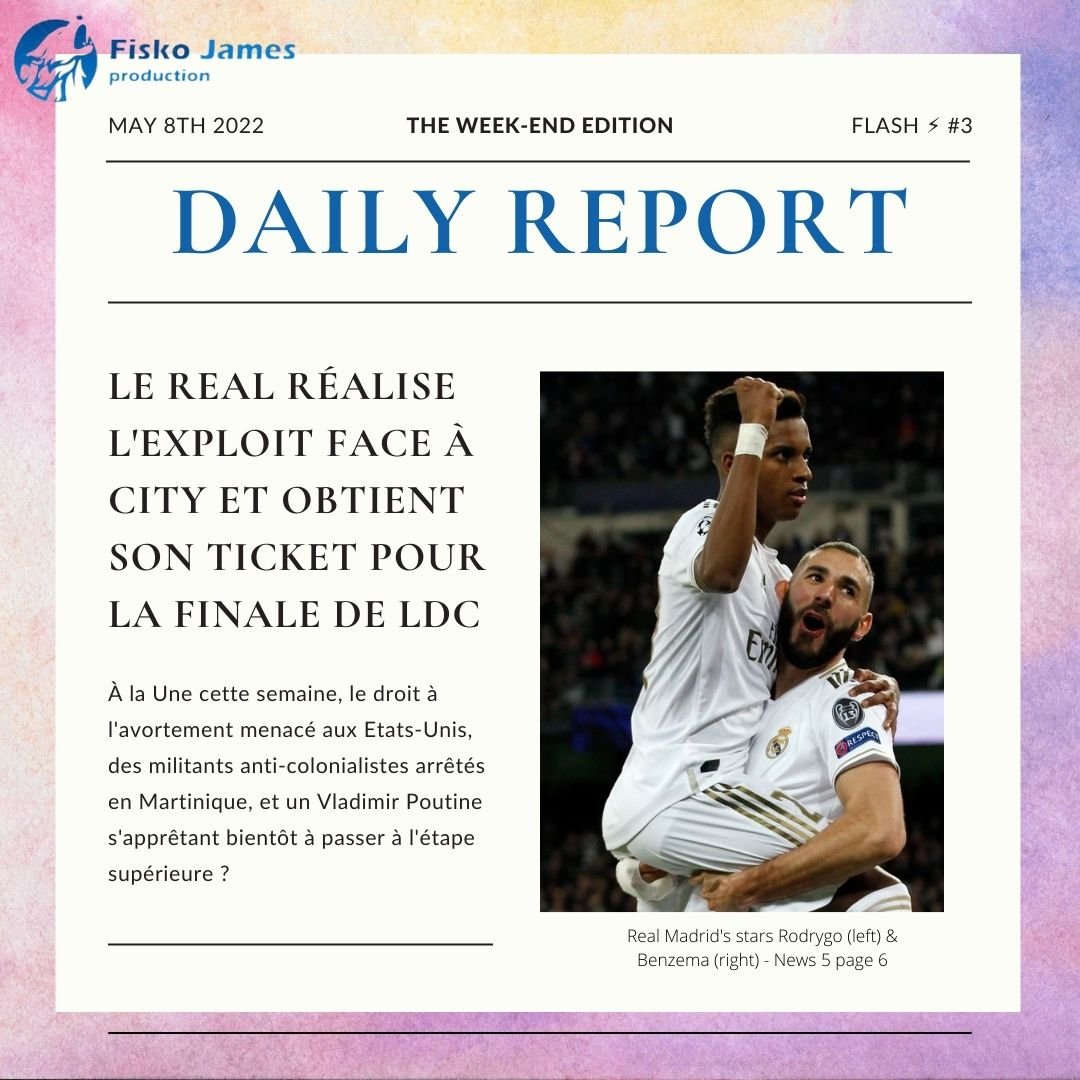 Weekly Report (actus de la semaine n°3) - Le Real réalise l'exploit face à city et obtient une place pour la finale de la ligue des champions