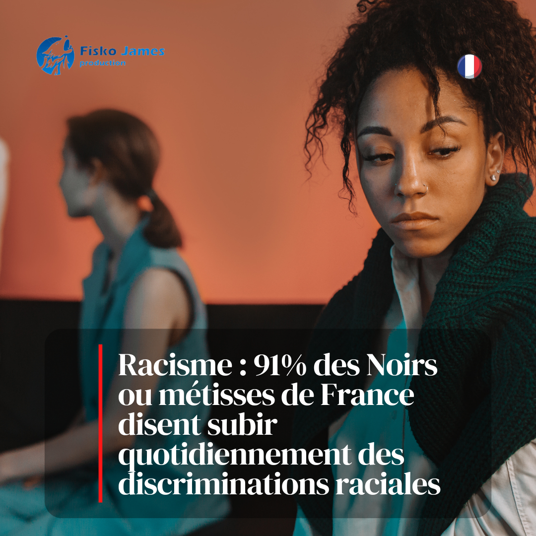 Racisme : 91% des Noirs de France disent subir quotidiennement des discriminations (Fisko James)