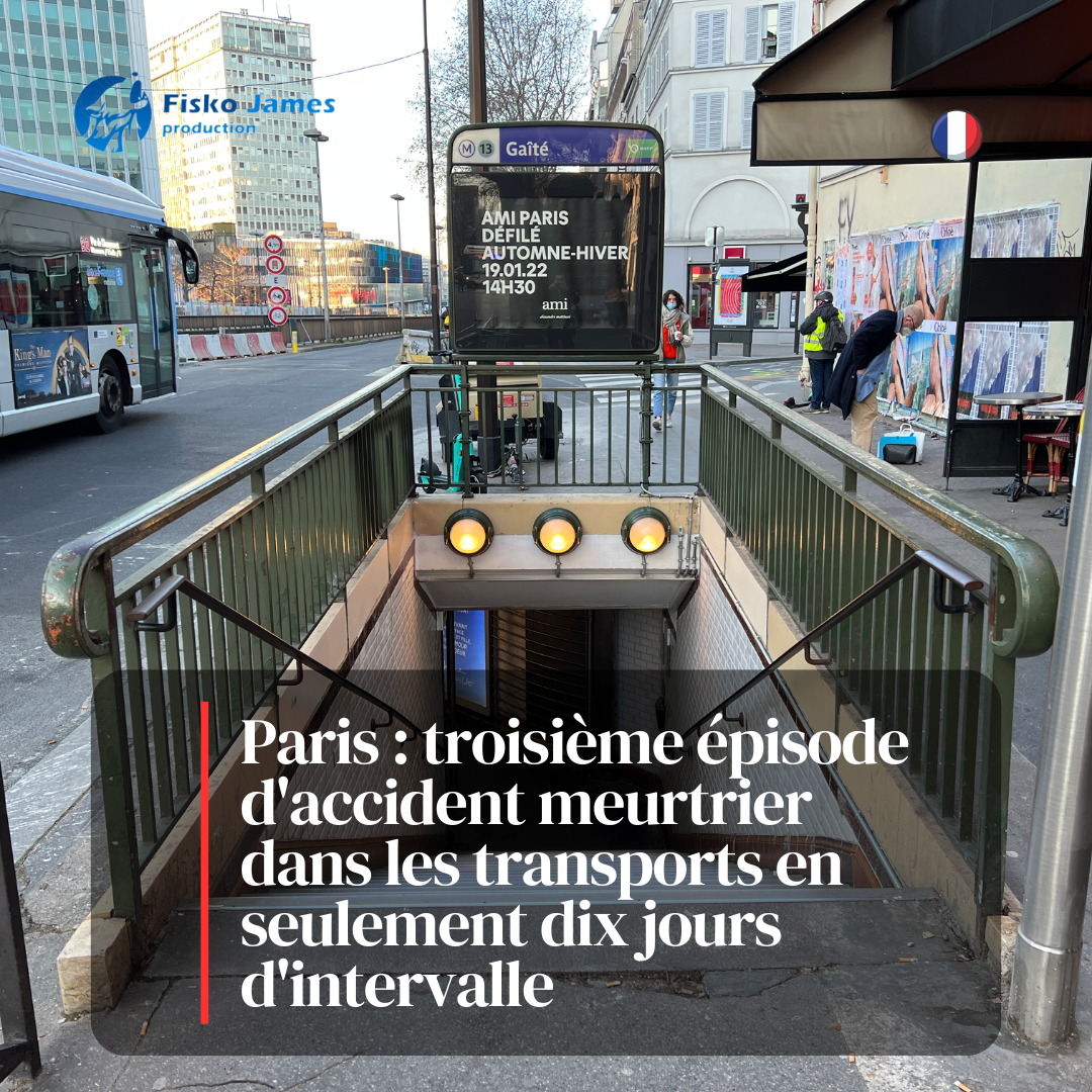Paris : deux personnes sont mortes après avoir été percutées par une rame de métro à la station Gaîté (Fisko James)
